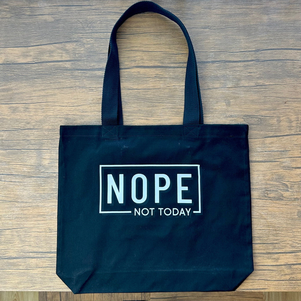 “NOPE. Not Today” Tote Bag with Inside Zip Pocket – Black Canvas Reusable Shopper, Funny Quote Bag, Gift for Her